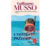 Guillaume Musso L'instant présent: Roman (Tascabile)