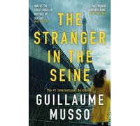 Guillaume Musso The Stranger in the Seine (Tascabile)