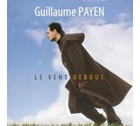 Guillaume Payen - Le Vent Debout