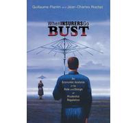 Guillaume Plantin Jean-Charles Rochet When Insurers Go Bust (Copertina rigida)