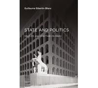 Guillaume Sibertin-Blanc State and Politics (Tascabile)
