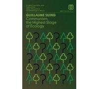 Guillaume Suing Communism, the Highest Stage of Ecology (Copertina rigida)