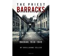 Guillaume Zeller The Priest Barracks (Tascabile)