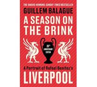 Guillem Balague A Season on the Brink (Tascabile) Guillem Balague's Books