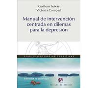 Guillem Feixas Manual de intervención centrada en dilemas para la d (Tascabile)
