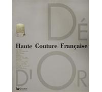 Guillen,Pierre-Yves. - Dé D'Or. Haute Couture Francaise.