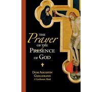 Guillerand, d: prayer of the presence of god, the - Guillerand Dom Augustin