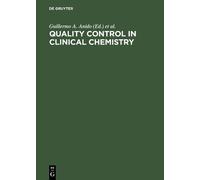 Guillermo A. Anido Quality Control in Clinical Chemistry (Copertina rigida)
