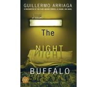 Guillermo Arriaga The Night Buffalo (Tascabile)