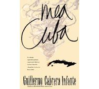 Guillermo Cabrera Infante Mea Cuba (Tascabile)