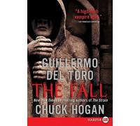 Guillermo del Toro Chuck Hogan The Fall (Tascabile)