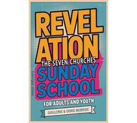 Guillermo Doris McBrid Revelation The Seven Churches - Sunday Schoo (Tascabile)