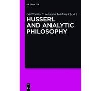 Guillermo E. Rosado Haddock Husserl and Analytic Philosophy (Copertina rigida)