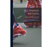 Guillermo Franklin Hall Aviles All Spanish Method (Tascabile)
