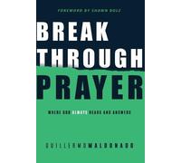 Guillermo Maldonado Breakthrough Prayer (Tascabile)