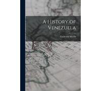 Guillermo Morón A History of Venezuela (Tascabile)