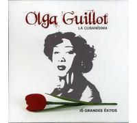 Guillot Olga - 16 Exitos Originales De La Cubanisima