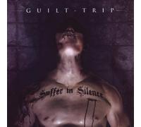Guilt Trip - Suffer in Silence