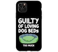 Guilty of Loving, cuccia per cani che dorme troppo, comoda e carina Custodia per iPhone 11 Pro Max