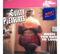 Guilty Pleasures