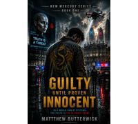 Guilty until proven innocent: 1