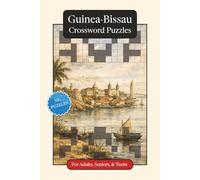 Guinea-Bissau Crossword Puzzles: Crossword Puzzles with Easy to Read Print about Guinea-Bissau, Culture, History and More | 6x9 inches, 120 pages | ... Gift for Vacations, Holidays and Relaxation