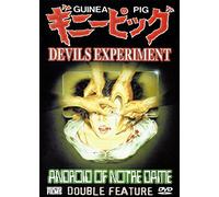 Guinea Pig: Devil's Experiment & Android of Notre
