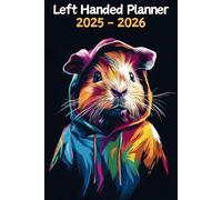 Guinea Pig Left Handed Planner: 2 Year Weekly Sunday to Saturday Calendar | Gift For People Who Love Small Pets, Rodent Lovers | For Back To School, Office, Work | 6 x 9 Inches | v1