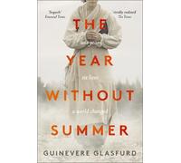 Guinevere Glasfurd The Year Without Summer (Tascabile)