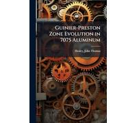 Guinier-Preston Zone Evolution in 7075 Aluminum