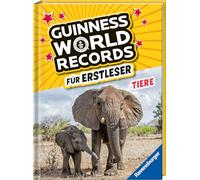 Guinness World Records für Erstleser - Tiere (Rekordebuch zum Lesenlernen)