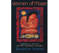 Guiomar Rovira Women Of Maize (Tascabile)