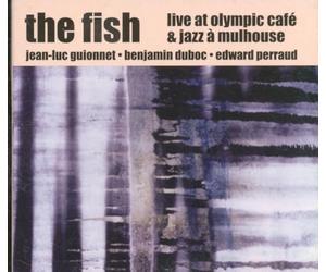 Guionnet, Jean-Luc - Fish: Live At Olympic Cafe
