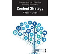 Guiseppe Getto Jack T. Labriola Sheryl Ruszkiewicz Content Strategy (Tascabile)