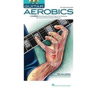 (Guitar Aerobics: For All Levels: From Beginner to Advanced [With 2 CDs]) By Nelson, Troy (Author) Paperback on (11 , 2007)