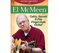 Guitar Artistry of El McMeenj - Celtic, Scared & Pop Fingestyle Guitar [Edizione: Regno Unito]