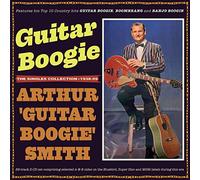 Arthur 'Guitar Boogie' Smith – Guitar Boogie: The Singles Collection 1939-59 – CD