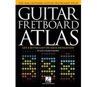 Guitar Fretboard Atlas: Get a Better Grip on Neck Navigation!