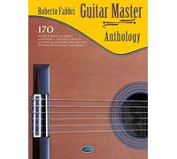 Guitar Master Anthology -170 classical studies and pieces - Roberto Fabbri