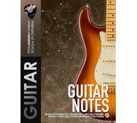 Guitar Notes: Metodo per riconoscere e memorizzare le note sulla chitarra: Intervalli, sistema CAGED e trasposizione orizzontale sulla tastiera
