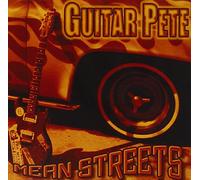 Guitar Pete - Mean Streets