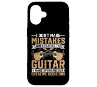 Guitar Player - I Don't Make Mistakes When I Playing Guitar Custodia per iPhone 16