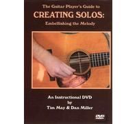 Guitar Player's Guide to Creating Solos: Embellishing the Melody