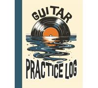 Guitar Practice Log with Retro Aesthetic Cover: Music Lesson Tracker & Daily Progress Journal