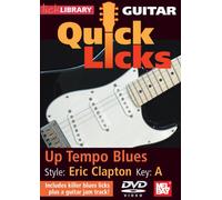 Guitar Quick Licks - Up Tempo Blues/Eric Clapton
