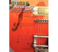 Guitar Reading Workbook: A Basic Course in Music Notation for Players of A...