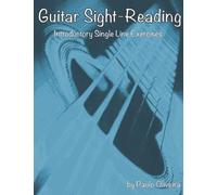 Guitar Sight-Reading: Introductory Single Line Exercises