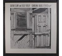 GUITAR SLIM & JELLY BELLY - carolina blues