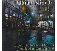 Guitar Slim Jr - Live At Jazz Fest 2014