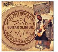 Guitar Slim Jr - Live At Jazzfest 2012